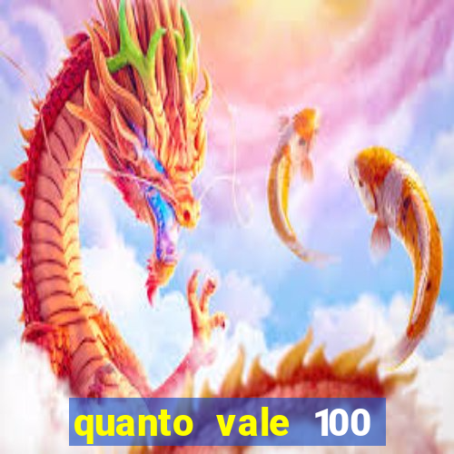 quanto vale 100 yuan em real